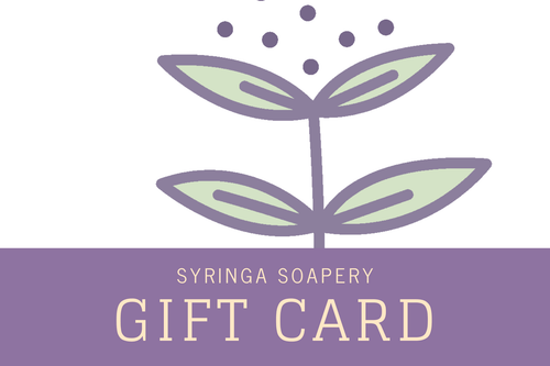 Syringa Soapery E-Gift Card - Syringa Soapery